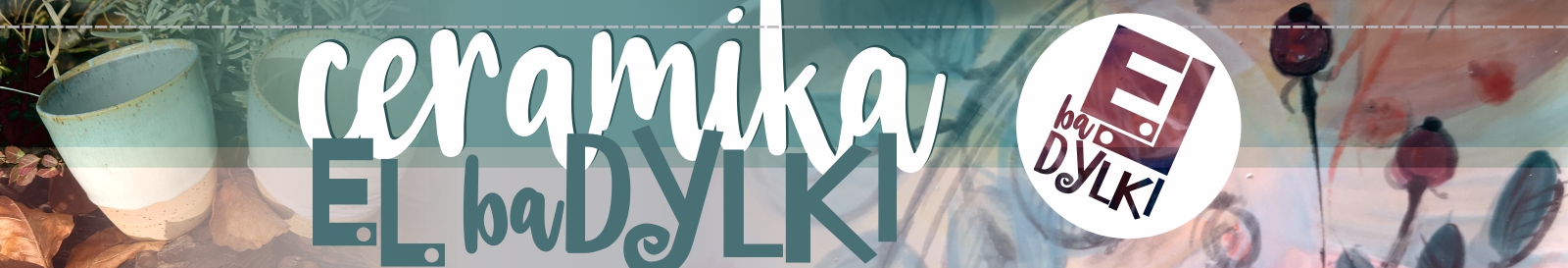 Ceramika ELbaDYLKI